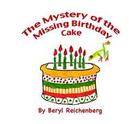 The Mystery of the Missing Birthday Cake