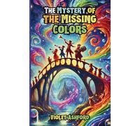 The Mystery of the Missing Colors