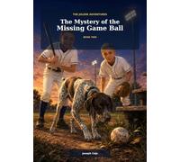 The Mystery of the Missing Game Ball (The Jolene Adventures)