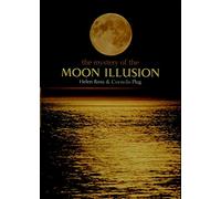 The Mystery of the Moon Illusion