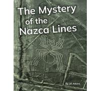 The Mystery of the Nazca Lines : Phonics Phase 5