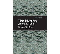 The Mystery of the Sea by Bram Stoker (Paperback, 2021)
