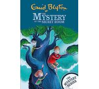 The Find-Outers: The Mystery Series: The Mystery of the Secret Room: Book 3 (The Mystery Series)