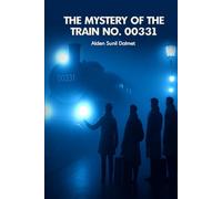 The Mystery Of The Train No. 00331