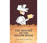 The Mystery of the Yellow Room