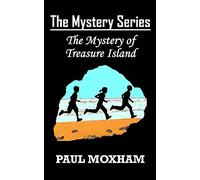 The Mystery of Treasure Island (The Mystery Series, Book 6)