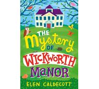The Mystery of Wickworth Manor