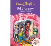 The Mystery Series: The Mystery of Holly Lane : Book 11