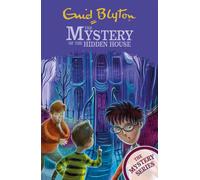 The Mystery Series: The Mystery of the Hidden House : Book 6