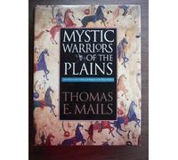 The Mystic Warriors of the Plains
