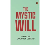 The Mystic Will