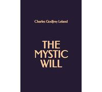 The Mystic Will