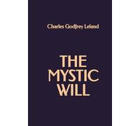 The Mystic Will