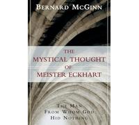 The Mystical Thought of Meister Eckhart