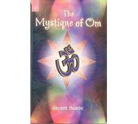 The Mystique of Om