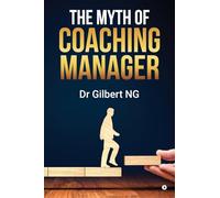 The Myth of Coaching Manager