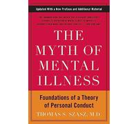 The Myth of Mental Illness