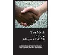 The Myth of Race