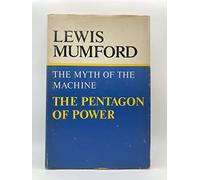 The Myth of the Machine: The Pentagon of Power