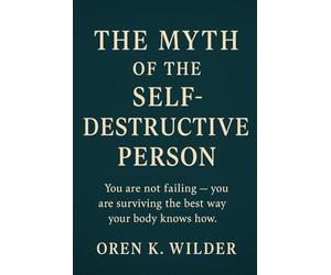The Myth of the Self Destructive Person: Nothing you’ve done to cope has been self-destruction. It has all been self-preservation.