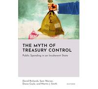 The Myth of Treasury Control: Public Spending in an Incoherent State