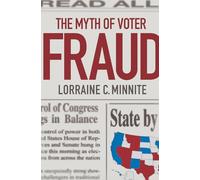 The Myth of Voter Fraud