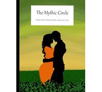The Mythic Circle #47: 2025 (Series in Creative Writing from The Mythopoeic Society)