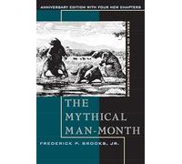 Mythical Man-Month, The : Essays on Software Engineering, Anniversary Edition