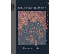 The Mythical Organisation