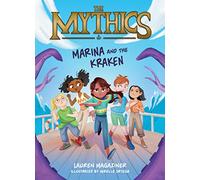 The Mythics #1: Marina and the Kraken: Marina and the Kraken, The