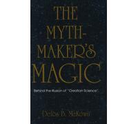 The Mythmaker's Magic
