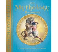 The Mythology Handbook: A Course in Ancient Greek Myths (Ology Handbooks)