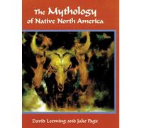 The Mythology of Native North America