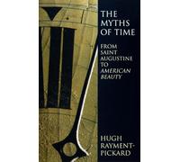 The Myths of Time: From St. Augustine to American Beauty