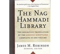 The Nag Hammadi Library [Third, completely revised Edition]. Translated and Introduction by members of the Coptic Gnostic Library Project of the Institute for Antiquity and Christianity. With an Afterword by Richard Smith. HarperSanFrancisco. 1988.