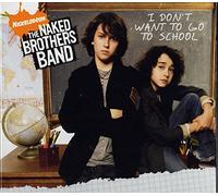 The Naked Brothers Band I Don't Want To Go To School