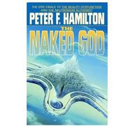 The Naked God by Peter F. Hamilton (2000-01-03)