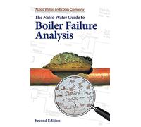 The Nalco Guide to Boiler Failure Analysis, Second Edition (MECHANICAL ENGINEERING)