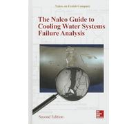 The Nalco Water Guide to Cooling Water Systems Failure Analysis, Second Edition (MECHANICAL ENGINEERING)