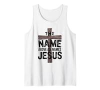 The Name Above All Names Jesus, Christian God Believer Tank Top