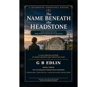 The Name Beneath the Headstone: A Loughhaven Inheritance Mystery: 3