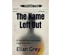 The Name Left Out: A record that was never meant to exist