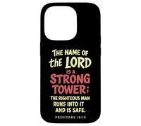 The Name Of The Lord Is A Strong Tower Proverbs 18 10 Case for iPhone 14 Pro