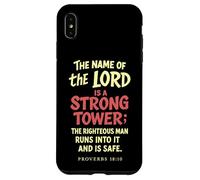 The Name Of The Lord Is A Strong Tower Proverbs 18 10 Case for iPhone XS Max