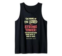 The Name of The Lord is A Strong Tower Proverbs 18 10 Tank Top