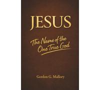 The Name of the One True God