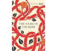 The Name Of The Rose (Vintage Classics) by Umberto Eco | Paperback | 2004