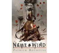 The Name of the Wind: 10th Anniversary Deluxe Edition by Patrick Rothfuss (Engli