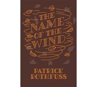 The Name of the Wind: 10th Anniversary Hardback Edition (Kingkiller Chronicle) b