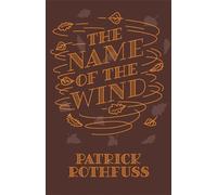 The Name of the Wind: 10th Anniversary Hardback Edition (Kingkiller Chronicle) b
